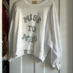 Judith March Miss to Mrs Sweatshirt